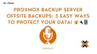 Proxmox Backup Server Offsite Backups 5 EASY Ways to Protect your Data 🤯🔌🗄️ [upl. by Attah]