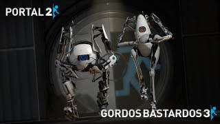 3 Gordos Bastardos  Reseña Portal 2 [upl. by Fabozzi]