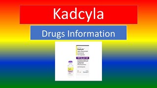 KADCYLA  Brand Names How to use and Side Effects [upl. by Vic]