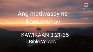 ANG MATIWASAY NA PAMUMUHAYKAWIKAAN 32135WORDS OF GODBIBLE VERSESFJCAYAO CHANNEL [upl. by Enomrej435]