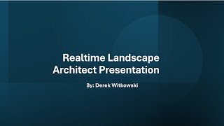 Realtime Landscape Architect Presentation [upl. by Brigida]