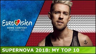 Eurovision 2018 Latvia  My Top 10 Supernova [upl. by Hercules705]