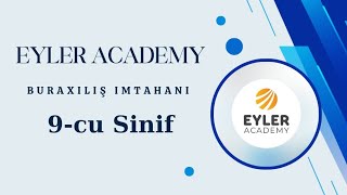 24112024 Buraxılış İmtahanı 9cu Sinif Eyler Academy [upl. by Nomed]