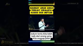 Nasehat Abah ANZA terksit GUS MIFTAH [upl. by Dugan]