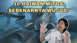 10 Haiwan Mitos Sebenarnya Wujud [upl. by Giovanni]