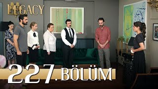 Emanet 227 Bölüm  Legacy Episode 227 [upl. by Essenaj785]