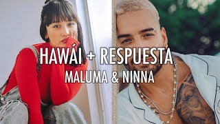 HAWÁI  RESPUESTA MALUMA amp NINNA [upl. by Arthur]