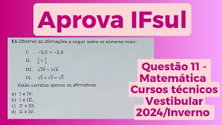 APROVA IFSUL  Questão 11  Matemática  Vestibular 2024Inverno [upl. by Ninnahc]