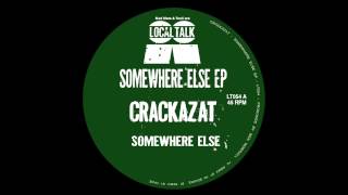 Crackazat  Somewhere Else Local Talk 2014 [upl. by Hearsh]