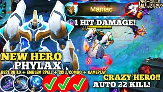 NEW HERO PHYLAX GAMEPLAY  BEST BUILD EMBLEM SPELL amp SKILL COMBO  Mobile Legends [upl. by Asirem]