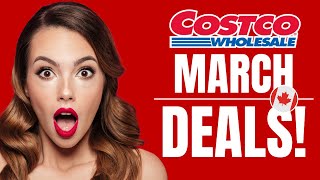 Top 40 COSTCO March 2024 New Hot Deals and Flash Sales  Costco Canada [upl. by Zandt244]