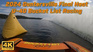 2024 Guntersville Hydrofest Final Heat U40 Bucket List Racing [upl. by Marin]