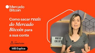 Como SACAR REAIS do MERCADO BITCOIN para sua conta [upl. by Nallij496]