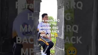 PARA LEGENDS YANG MMBWA RRQ BACK TO BACK MPL ID S5 S6🥹🥹mobilelegends RRQ [upl. by Lothair]