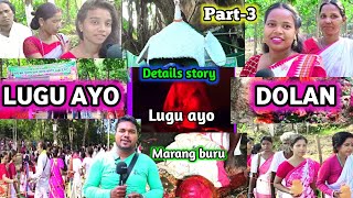 LUGU BURU GHANTA BARI 2024 LAL PANIYALUGU AYO DOLANPART3 JageswarSantalVlog [upl. by Nnagrom]