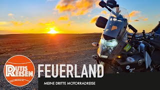 Was bleibt ist Feuerland  Motorradreise 3 F 26 [upl. by Virgina]