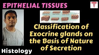 Histo – Epithelial T – Glands on the Basis of Nature of Secretion  Dr Prashant Sharma [upl. by Cleo]