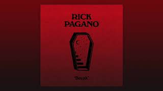 Rick Pagano  Break Audio officiel [upl. by Der433]