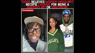 TOOSII SAYS WOMEN SHOULDNT BECOME FAMOUS FOR BEING RAPPERS BMS amp GFS [upl. by Nairad8]