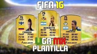 FIFA 16  LIGA MX  PLANTILLA PARA EMPEZAR ULTIMATE TEAM [upl. by Oballa220]