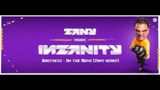 Barthezz  On the Move Zany remix High Quality [upl. by Ellehsyt]