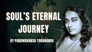 Man’s Greatest Adventure Exploring Life’s Divine Purpose with Paramahansa Yogananda [upl. by Eimmas487]