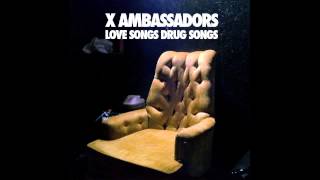 Litost  X Ambassadors [upl. by Addison]