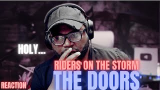 and then I heard The Doors  Riders on the Storm  First Reaction [upl. by Fifine]