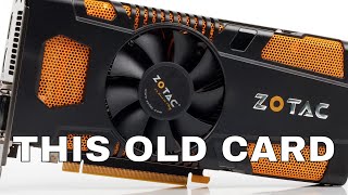 This Old Card  Zotacs GTX 560Ti 448 Core [upl. by Mcginnis]