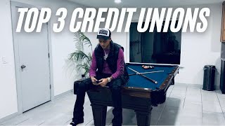 MY TOP 3 CREDIT UNIONS IN 2024 [upl. by Erle605]