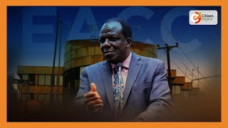 EACC secures orders to freeze former Kakamega governor Wycliffe Oparanya’s assets [upl. by Dnomayd]