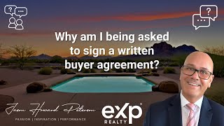 Why am I being asked to sign a written buyer agreement  Jason Peterson REALTOR  eXp Realty [upl. by Catherin802]