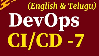 Day7 Real Time DevOps CICD Detailed Explanation  DevOps Tutorials in Telugu by MrKK [upl. by Redle]