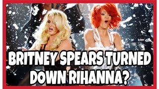 BRITNEY SPEARS TURNED DOWN PERFORMING WITH RIHANNA AT THE SUPER BOWL [upl. by Keligot]