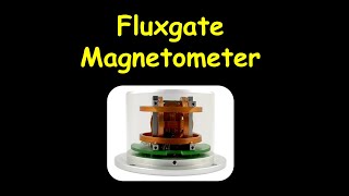 Fluxgate Magnetometer Principle Of Operation [upl. by Ettennek555]