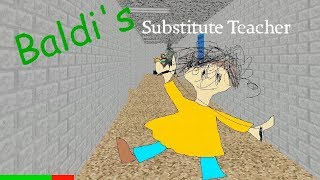 Baldis Substitute teacher Mod Beta 3 [upl. by Nalehp107]