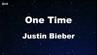 One Time  Justin Bieber Karaoke 【No Guide Melody】 Instrumental [upl. by Alisa884]