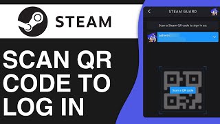 How To Scan Steam QR Code To Log In  Full Tutorial [upl. by Matheson730]