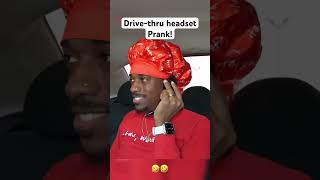 Drivethru Headset PRANK fyp foryou funny memes clips comedy [upl. by Cleasta]