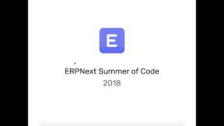 ERPNext Summer of Code 2018  Introductory Call [upl. by Rees]