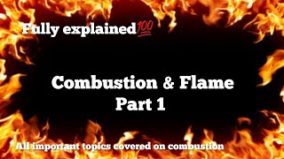 Ncert Combustion and Flame Part 1  study learning Absatalkies [upl. by Anerbes448]