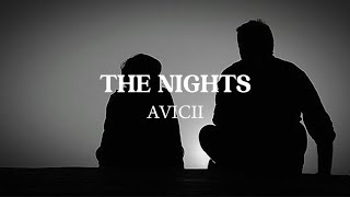 THE NIGHTS  AVICII LYRICS [upl. by Kalk]