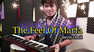 THE FEEL OF MARFA  Hyderabadi Marfa  Janny Dholi [upl. by Bloem587]