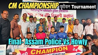 CM Championship Trophy  Football Tournament  RANGIA  Assam Police vS Howly [upl. by Rollecnahc962]