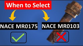 SURPRISING difference between NACE MR0175 vs NACE MR0103  When to select WHAT [upl. by Esialb]