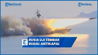 Detikdetik Rusia Uji Tembak Rudal AntiKapal Supersonik di Laut Jepang [upl. by Otxis]