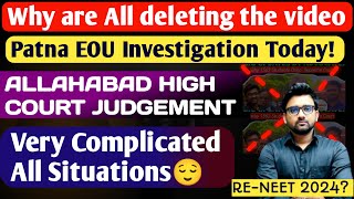 Patna EOU Investigation TodayWhy are All Deleting the Video Very Complicated All Situations [upl. by Zoes]