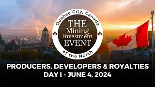 THE Mining Investment Event of the North 2024  Day I  Producers Developers amp Royalties [upl. by Barvick]