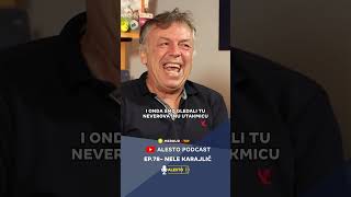 Sarajevski prvak Evrope🏆  Nele Karajlić  Alesto Podcast [upl. by Laubin]