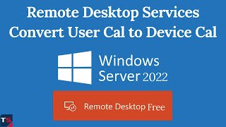 Convert User Cal to Device Cal  Convert RDS User to Device CALs Without Any Cost Or Software [upl. by Ameer]